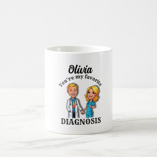 OLIVIA You’re my favorite diagnosis MD doctor コーヒーマグカップ (中央)