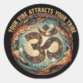 Omシンボル「あなたの雰囲気はあなたの部族を引き付ける」ステッカー ラウンドシール (正面)