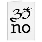 OM NO UM NO GREETINGおもしろい Card (正面)