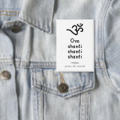 Om Shanti Shanti Shanti - sanskrit quote 缶バッジ (インサイチュ)