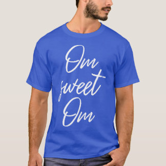 Om Sweet Om IV瞑想 Tシャツ