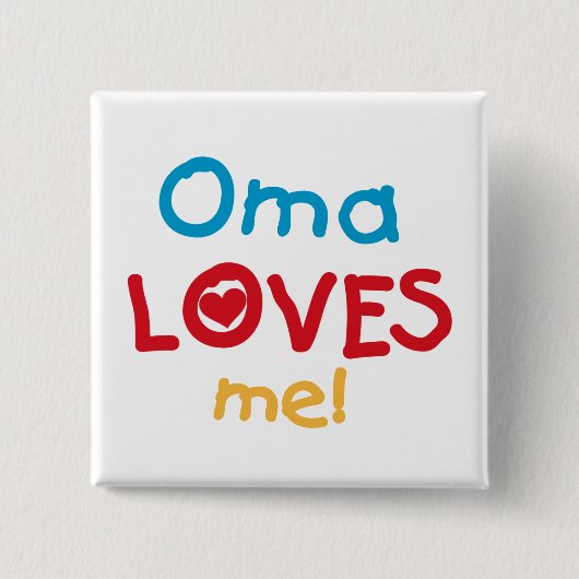 Omaが大好きTシャツとギフト 缶バッジ (正面)