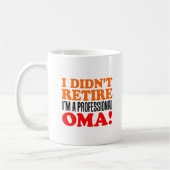 Omaの専門のマグを退職させませんでした コーヒーマグカップ (左)