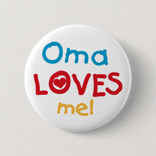 Omaは私をTシャツおよびギフト愛します 缶バッジ