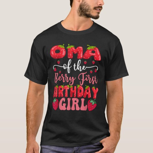 Oma Of The Berry First Birthday Girl Strawberry Lo Tシャツ (正面)