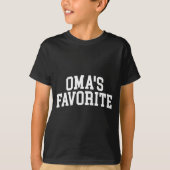 Oma's Favorite Grandkids  Tシャツ (正面)