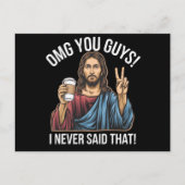 OMGあなたたち私は言ったことがない ポストカード (正面)