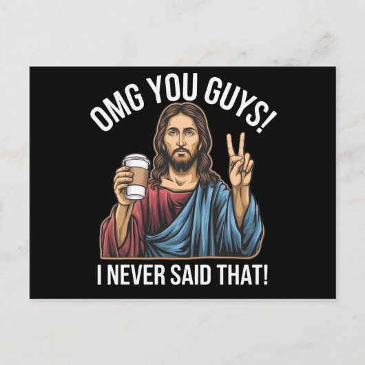 OMGあなたたち私は言ったことがない ポストカード (正面)