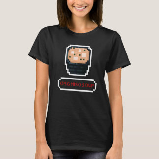 OMGおいしい味噌汁食日本の味噌汁 Tシャツ