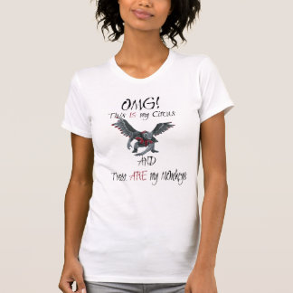 OMGこれは私のサーカスこれらの私のサル Tシャツ