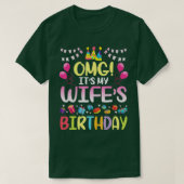 OMGその私の妻の誕生日私に幸せにあなたのご主人 Tシャツ (デザイン正面)