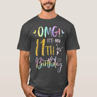 OMGその私の11誕生日女の子ギフト11年 Tシャツ