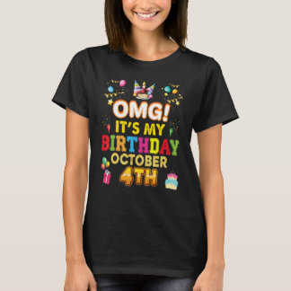 OMGそれは私の誕生日10月4日Hap素晴らし Tシャツ