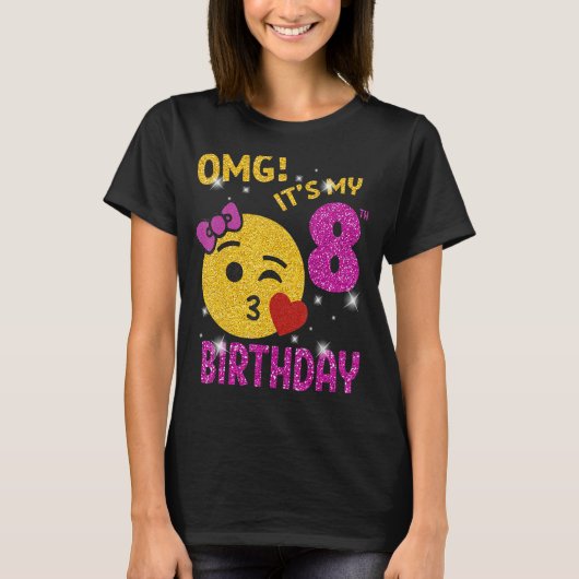 OMGそれは私の8誕生日女の子かわいい8歳誕生 Tシャツ (正面)