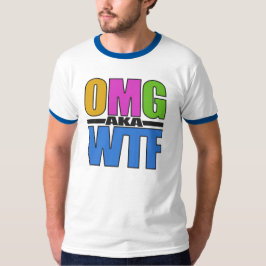 OMGまたはWTFシャツ – スタイルとカラーを選択 Tシャツ