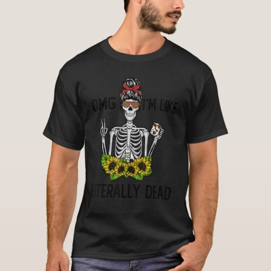 omgまるで文字通り死んだスケルトンがコフを飲むような tシャツ (正面)