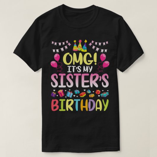 OMG妹の誕生日が幸せだ Tシャツ (デザイン正面)