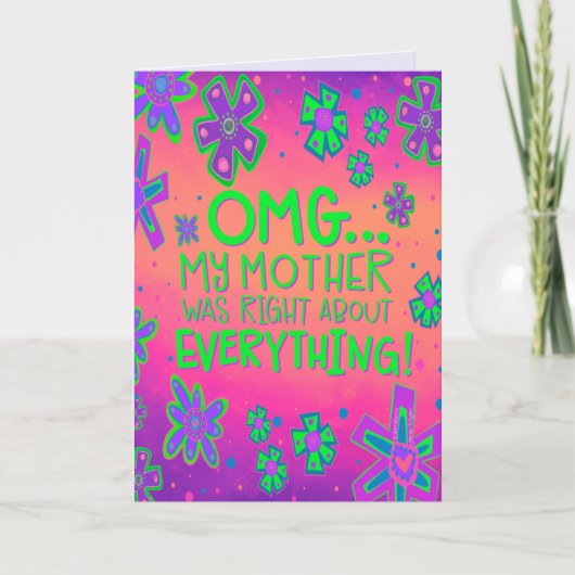OMG母おもしろいは右のかわいいインスピレーションだった カード (正面)