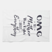OMG母は正しかった，母の日の贈り物 キッチンタオル (横)