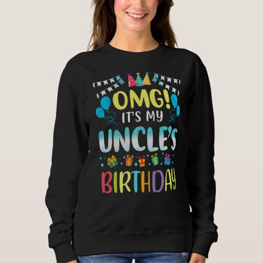 Omg私のいとこの誕生日があなたを幸せにする スウェットシャツ (正面)