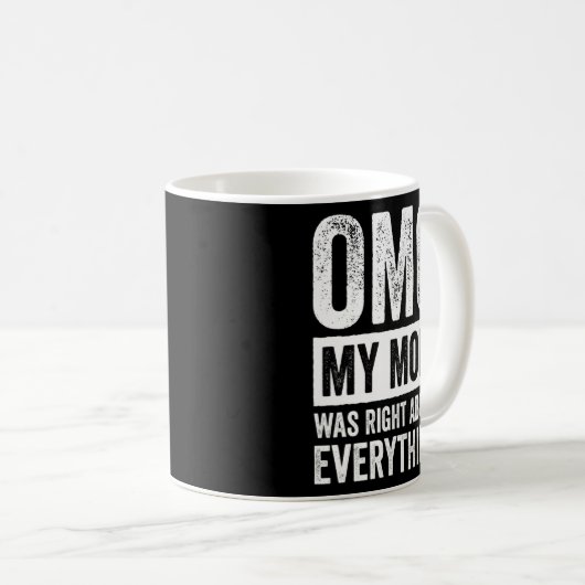 OMG私の母は全てについて正しかった4 コーヒーマグカップ (正面右)