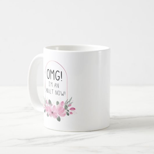 OMG私は大人になった |引用文と水彩花 コーヒーマグカップ (正面左)