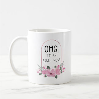 OMG私は大人になった |引用文と水彩花 コーヒーマグカップ