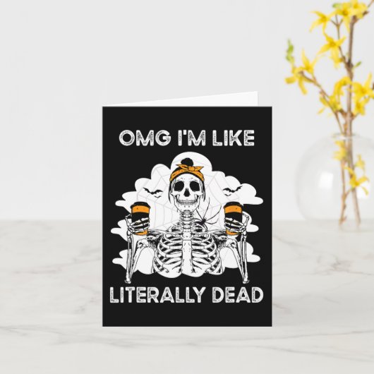 OMG私は文字通り死んだスケルトンのコーヒーハローのようなものだ カード (黄色い花)