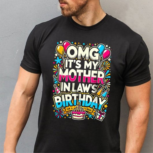 OMG義理の誕生日子の母だ Tシャツ