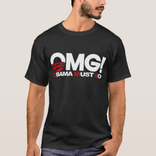 OMG! オバマは行かなければなりません Tシャツ