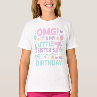OMG 私の小さな妹の7歳の誕生日パーティー Tシャツ