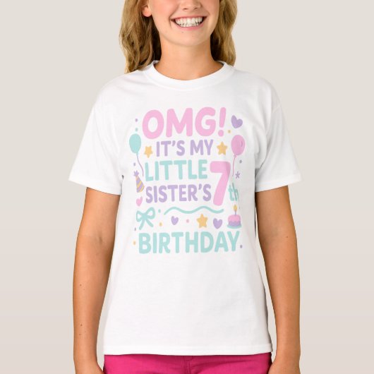 OMG 私の小さな妹の7歳の誕生日パーティー Tシャツ (正面)