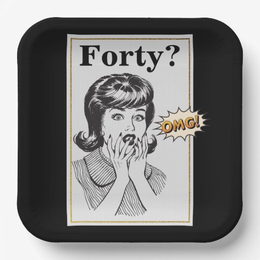OMG 40th誕生日パーティーおもしろい女性誕生日 ペーパープレート (正面)