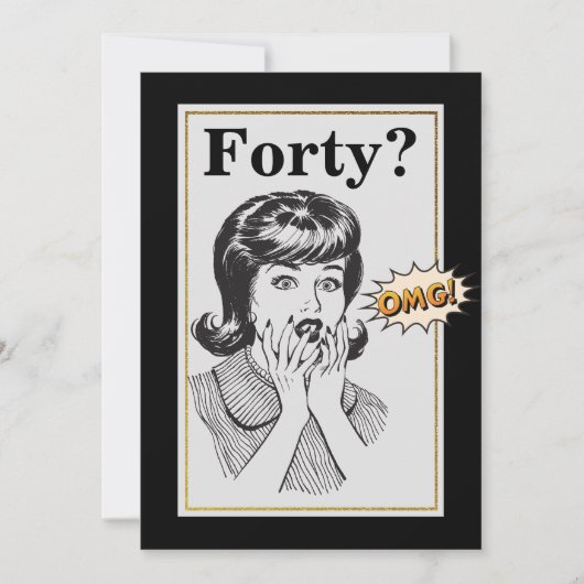OMG 40th誕生日パーティーおもしろい女性誕生日 招待状 (正面)