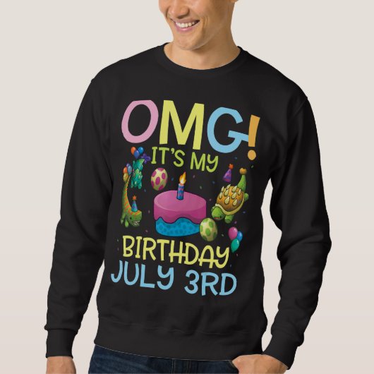 Omg 7月3日の私の誕生日よM スウェットシャツ (正面)