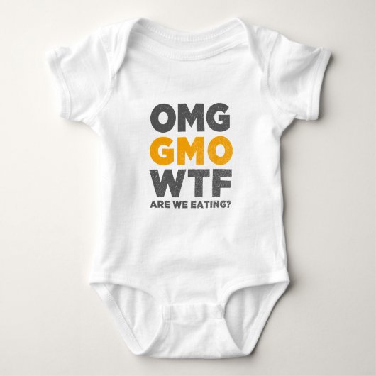 OMG GMO WTF食べている私達はありますか。 ベビーボディスーツ (正面)