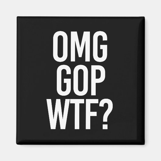 OMG GOP WTF -- – 白 – マグネット (正面)