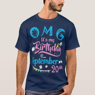 OMG Its私の誕生日9月20日ハッピーアザ Tシャツ