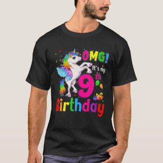 OMG It's My 9Th Birthday Girls Unicorn 9 Years Old Tシャツ