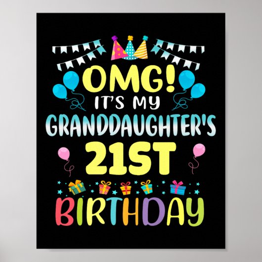 Omg Its My Granddaughters 21st Birthday Sweet 21 Y ポスター (正面)