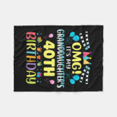 Omg Its My Granddaughters 40th Birthday Sweet 40 Y フリースブランケット (正面(横))