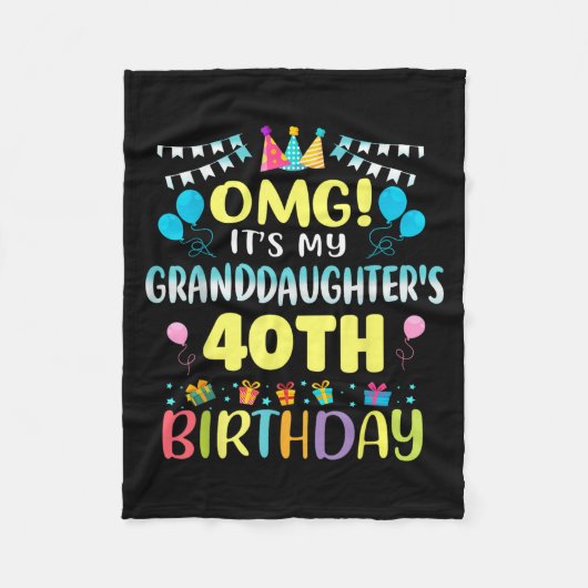 Omg Its My Granddaughters 40th Birthday Sweet 40 Y フリースブランケット (正面)
