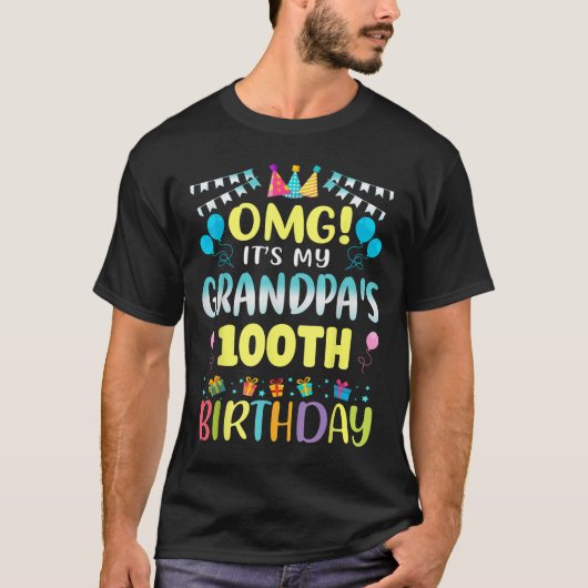 Omg Its My Grandpas 100th Birthday Sweet 100 Years Tシャツ (正面)