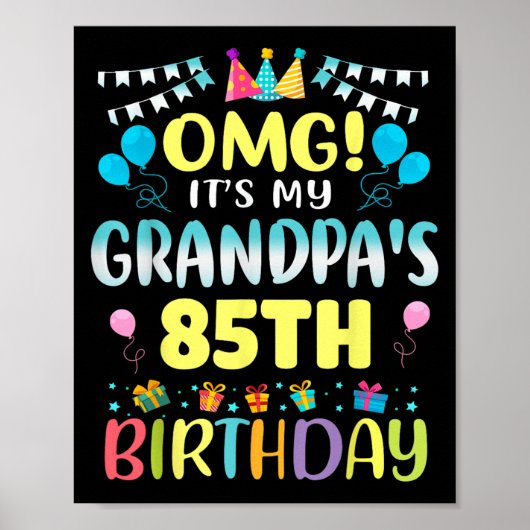 Omg Its My Grandpas 85th Birthday Sweet 85 Years O ポスター (正面)