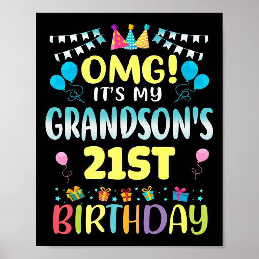 Omg Its My Grandsons 21st Birthday Sweet 21 Years  ポスター (正面)