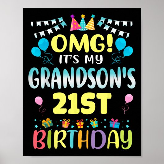 Omg Its My Grandsons 21st Birthday Sweet 21 Years  ポスター (正面)