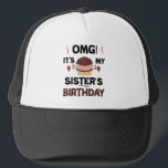Omg Its My Sisters Birthday Party誕生日 キャップ<br><div class="desc">Omg Its My Sisters Birthday Party Sisters おもしろい誕生日</div>