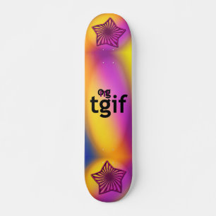 OMG! tgif スケートボード