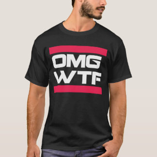 OMG WTFのTシャツ Tシャツ
