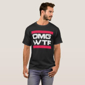 OMG WTFのTシャツ Tシャツ (正面フル)